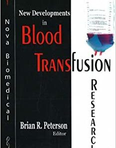 New Developments in Blood Transfusion Research