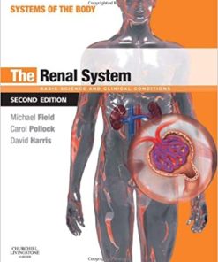The Renal System Systems of the Body Series