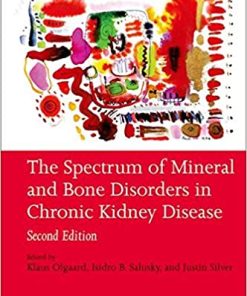 The Spectrum of Mineral and Bone Disorders in Chronic Kidney Disease