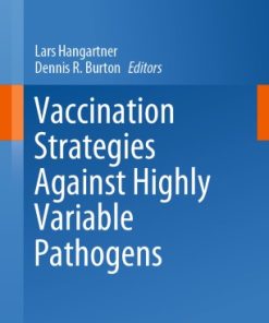Vaccination Strategies Against Highly Variable Pathogens