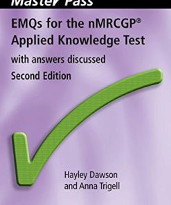 EMQs for the NMRCGP Applied Knowledge Test With Answers Discussed