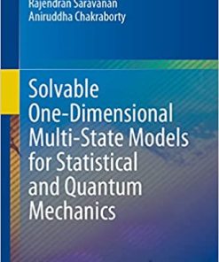 Solvable One Dimensional Multi State Models for Statistical and Quantum Mechanics
