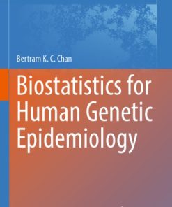 Biostatistics for Human Genetic Epidemiology