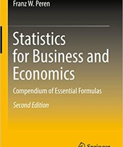 Statistics for Business and Economics Compendium of Essential Formulas 2nd Edition