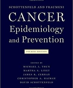 Schottenfeld and Fraumeni Cancer Epidemiology And Prevention 4th Edition