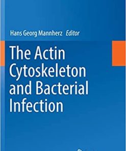 The Actin Cytoskeleton and Bacterial Infection