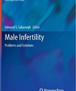 Male Infertility Problems and Solutions