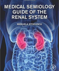 Medical Semiology Guide of the Renal System