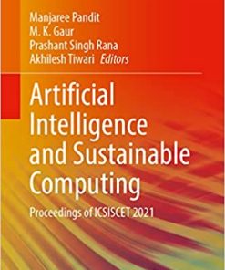 Artificial Intelligence and Sustainable Computing Proceedings of ICSISCET 2021