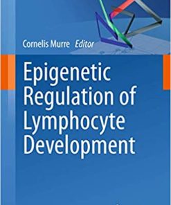 Epigenetic Regulation of Lymphocyte Development