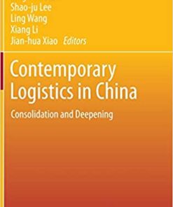 Contemporary Logistics in China Consolidation and Deepening