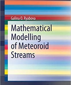 Mathematical Modelling of Meteoroid Streams