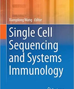 Single Cell Sequencing and Systems Immunology
