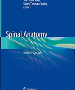 Spinal Anatomy Modern Concepts