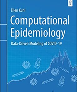 Computational Epidemiology Data Driven Modeling of COVID19