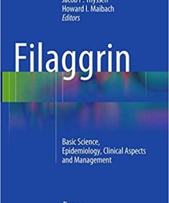 Filaggrin Basic Science Epidemiology Clinical Aspects and Management