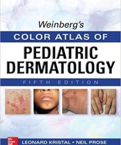 Weinbergs Color Atlas of Pediatric Dermatology 5th Edition