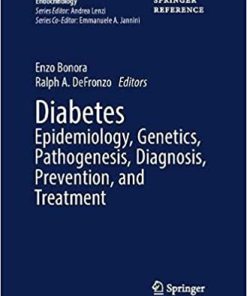 Diabetes Epidemiology Genetics Pathogenesis Diagnosis Prevention and Treatment