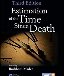 Estimation of the Time Since Death 3rd Ed