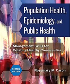 Population Health Epidemiology and Public Health Management Skills for Creating Healthy Communities