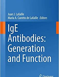 IgE Antibodies Generation and Function