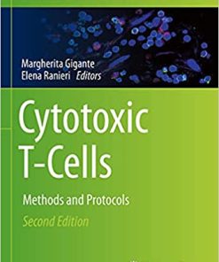 Cytotoxic T Cells Methods and Protocols 2nd Edition