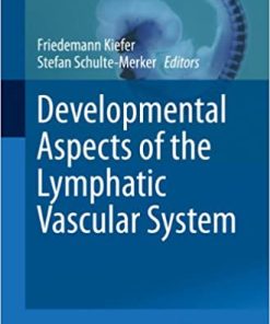 Developmental Aspects of the Lymphatic Vascular System