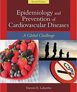 Epidemiology and Prevention of Cardiovascular Disease A Global Challenge 2nd Ed
