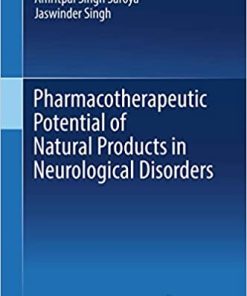 Pharmacotherapeutic Potential of Natural Products in Neurological Disorders