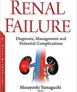 Renal Failure Diagnosis Management & Potential Complications