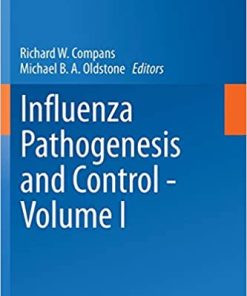 Influenza Pathogenesis and Control Volume I
