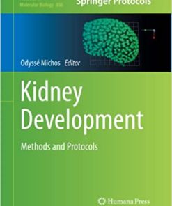 Kidney Development Methods and Protocols