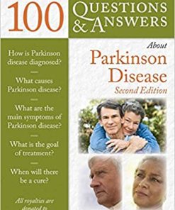 The Muhammad Ali Parkinson Center 100 Questions & Answers About Parkinson Disease 2nd Ed