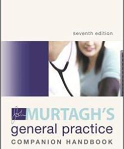 John Murtaghs General Practice Companion Handbook 7th Edition