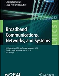 Broadband Communications Networks and Systems 9th International EAI Conference