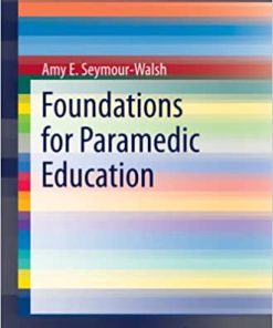 Foundations for Paramedic Education