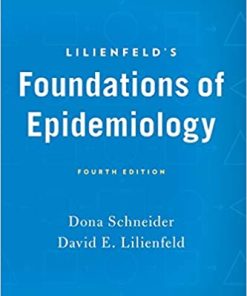 Lilienfelds Foundations of Epidemiology 4th Edition