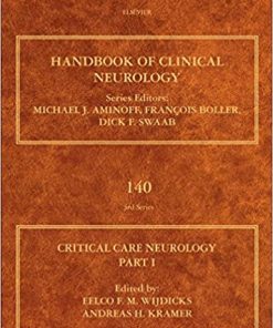 Critical Care Neurology Part 1 Neurocritical Care Volume 140