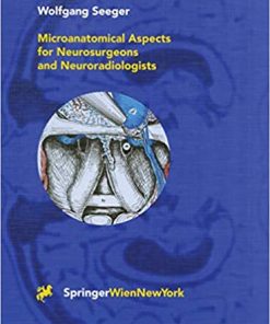 Microanatomical Aspects for Neurosurgeons and Neuroradiologists