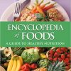 Encyclopedia of Foods A Guide to Healthy Nutrition