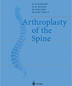 Arthroplasty of the Spine