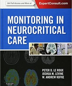 Monitoring in Neurocritical Care By Peter D Le Roux