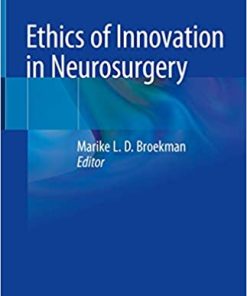Ethics of Innovation in Neurosurgery