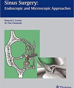 Sinus Surgery Endoscopic and Microscopic Approaches
