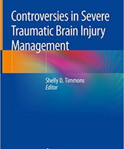 Controversies in Severe Traumatic Brain Injury Management