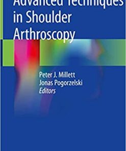 Advanced Techniques in Shoulder Arthroscopy