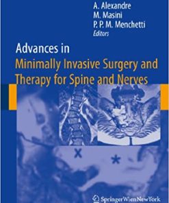 Advances in Minimally Invasive Surgery and Therapy for Spine and Nerves