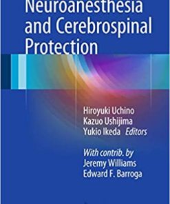 Neuroanesthesia and Cerebrospinal Protection