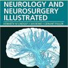 Neurology and Neurosurgery Illustrated 5th Ed