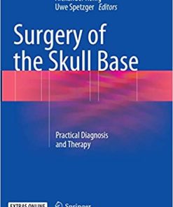 Surgery of the Skull Base Practical Diagnosis and Therapy